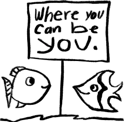 Hand drawn illustration from pof.com, 2022: two fish under a sign that reads Where you can be you.